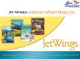 Advertise in Jetwings Jet Airways Inflight Magazine | Jetwings Inflight Magazine Advertisement PowerPoint PPT Presentation