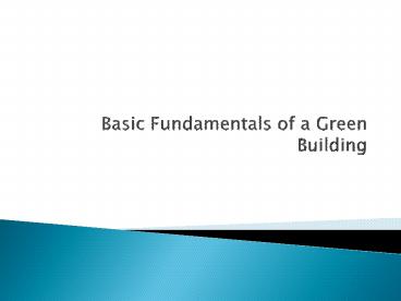 Basic Fundamentals of a Green Building