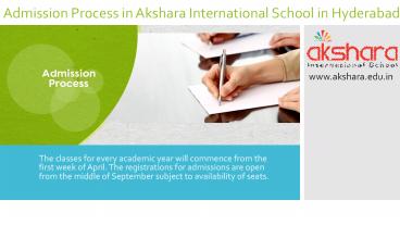 Admission Process in Akshara International School in Hyderabad 