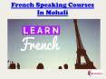 French speaking courses in Mohali (1) PowerPoint PPT Presentation