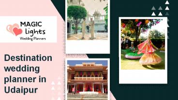 Destination wedding planner in Udaipur - Magic Lights Wedding Planners