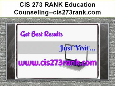 CIS 273 RANK Education Counseling--cis273rank.com
