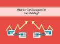 What Are The Strategies For Link Building? PowerPoint PPT Presentation