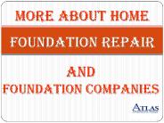 More About Home Foundation Repair And Foundation Companies