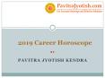 2019 Career Horoscope PowerPoint PPT Presentation