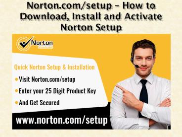 norton.com/setup - Download and Install Norton Setup