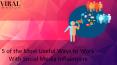 5 of the Most Useful Ways to Work With Social Media Influencers PowerPoint PPT Presentation
