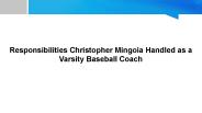 Responsibilities Christopher Mingoia Handled as a Varsity Baseball Coach