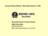 Funeral Home Miami – Kendall, Westchester, Hialeah