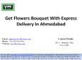 Get Flowers Bouquet With Express Delivery In Ahmedabad PowerPoint PPT Presentation
