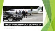 Best Toronto car service in Toronto Area: