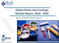 Paints And Coatings Market Size, Share, Trends and Forecast 2018-2025 PowerPoint PPT Presentation