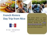 French Riviera Day Trip from Nice