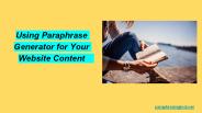 Using Paraphrase Generator for Your Website Content