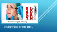 How To Get Cosmetic Surgery Loan Services