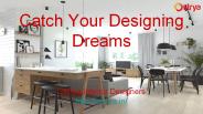 Catch Your Designing Dreams