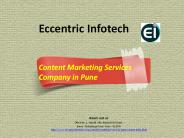 Content Marketing Company, Agency in India - Eccentric Infotech