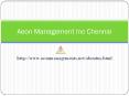 Aeon Management Chennai ((((Velachery)))) PowerPoint PPT Presentation