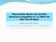 Katie Monier Is A  American Tennis Player