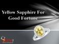 Yellow Sapphire For Good Fortune PowerPoint PPT Presentation