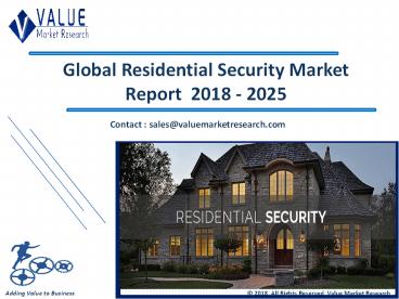 Residential Security Market: Global Industry Analysis and Forecast to 2025