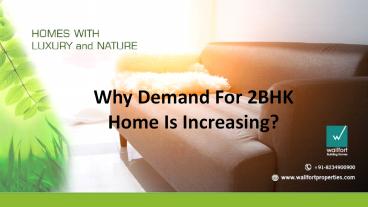 Why demand for 2BHK home is increasing?