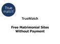 Free Matrimonial Sites Without Payment PowerPoint PPT Presentation