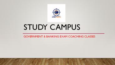 Government & Banking Exam Coaching Classes – Study Campus