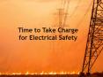 Time to Take Charge for Electrical Safety PowerPoint PPT Presentation