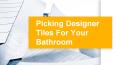 Bathroom Wall Tiles PowerPoint PPT Presentation