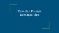Canadian Foreign Exchange Tips (1) PowerPoint PPT Presentation