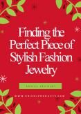 Finding the Perfect Piece of Stylish Fashion Jewelry PowerPoint PPT Presentation