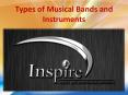 Types of Musical Bands and Instruments PowerPoint PPT Presentation