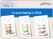 E-Liquid Vaping in 2018
