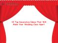 10 Top Decoration Ideas That Will Make Your Wedding Class Apart PowerPoint PPT Presentation
