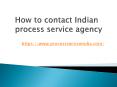 How to contact Indian process service agency PowerPoint PPT Presentation