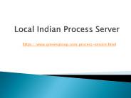 Local Indian Process Server