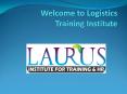 Logistics jobs academy Diploma in logistic institute in kerala PowerPoint PPT Presentation