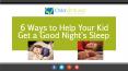 6 Tips to Get Your Kids to Sleep PowerPoint PPT Presentation