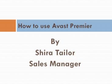 How to use Avast premier