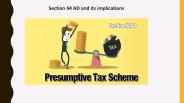 Section 44 ad and its Implications