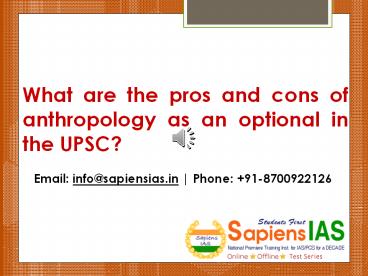 Pros and Cons of Anthropology