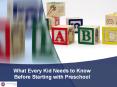 What Every Kid Needs to Know Before Starting with Preschool PowerPoint PPT Presentation