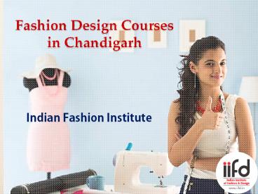 Fashion Design Courses in Chandigarh
