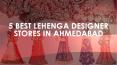 5 Best Lehenga Designer Stores In Ahmedabad PowerPoint PPT Presentation
