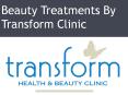 Beauty Treatments By Transform Clinic PowerPoint PPT Presentation