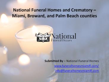 National Funeral Homes & Crematory – Funeralhomesmiamifl.com