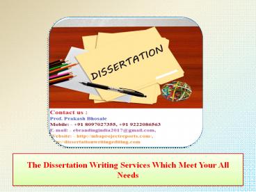 The Dissertation Writing Services Which Meet Your All Needs