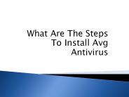 What Are The Steps To Install Avg Antivirus