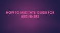How to meditate PowerPoint PPT Presentation